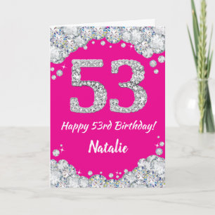 Carte Bonne 53e anniversaire Hot rose et Parties scintil