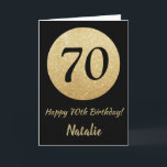 Carte Bonne 70e anniversaire Black and Gold Parties scin<br><div class="desc">Bonne carte de Parties scintillant Black and Gold 70th Birthday avec nom personnalisé. Pour plus de personnalisation,  cliquez sur le bouton "Customiser" et utilisez notre outil de conception pour modifier ce modèle.</div>