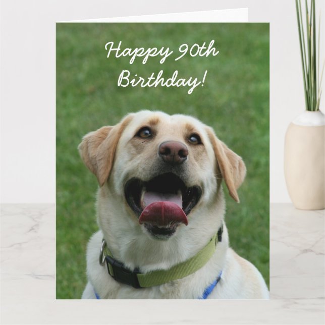 Carte Bonne 90e anniversaire Labrador Retriever grosse c (Devant)