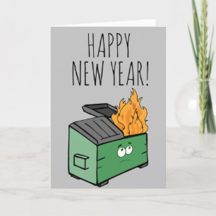 Carte BONNE ANNÉE: Poubelle en feu c'est bien