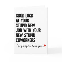 Bonne Chance Pour Votre Nouvel Emploi Stupide Avec