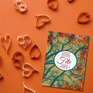 Carte Bonne fête des pères ! La valeur des arbres