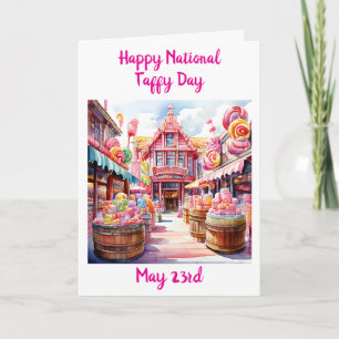 Carte Bonne journée nationale de la Taffy ! 23 mai Fun H
