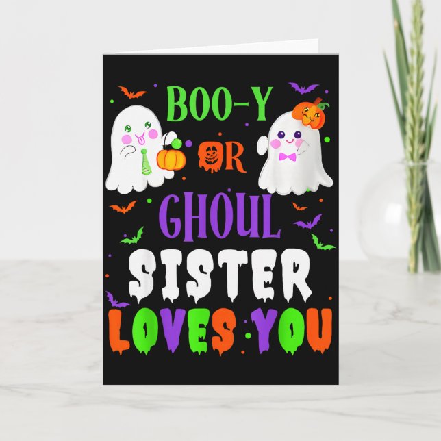 Carte Boo-y Or Ghoul Sister Loves You Boo Halloween Baby (Devant)