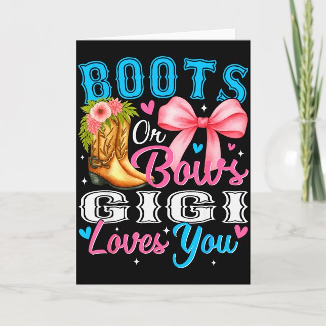 Carte Boots Or Bows Gigi Loves You Gender Reveal Family  (Devant)