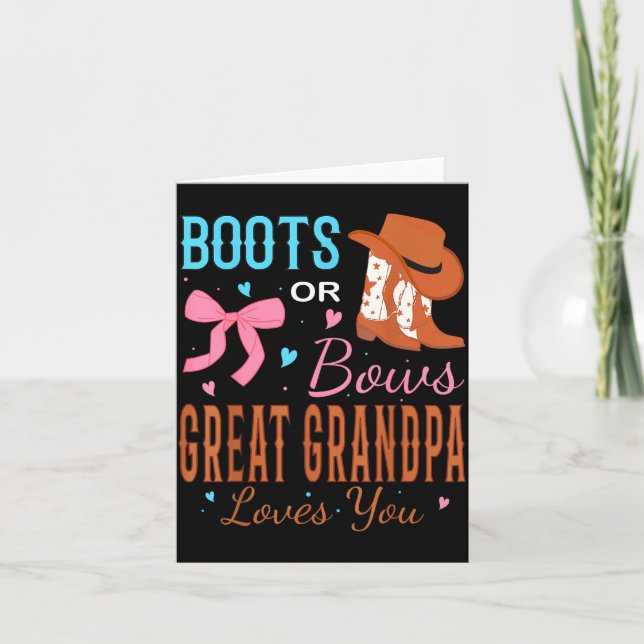 Carte Boots Or Bows Great Grandpa Loves You Gender Revea (Devant)