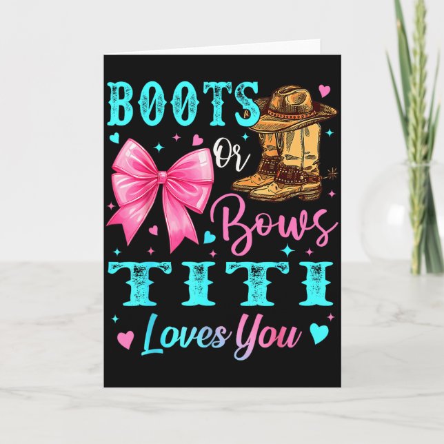 Carte Boots Or Bows Titi Loves You Gender Reveal Family  (Devant)