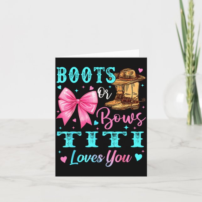 Carte Boots Or Bows Titi Loves You Gender Reveal Family  (Devant)