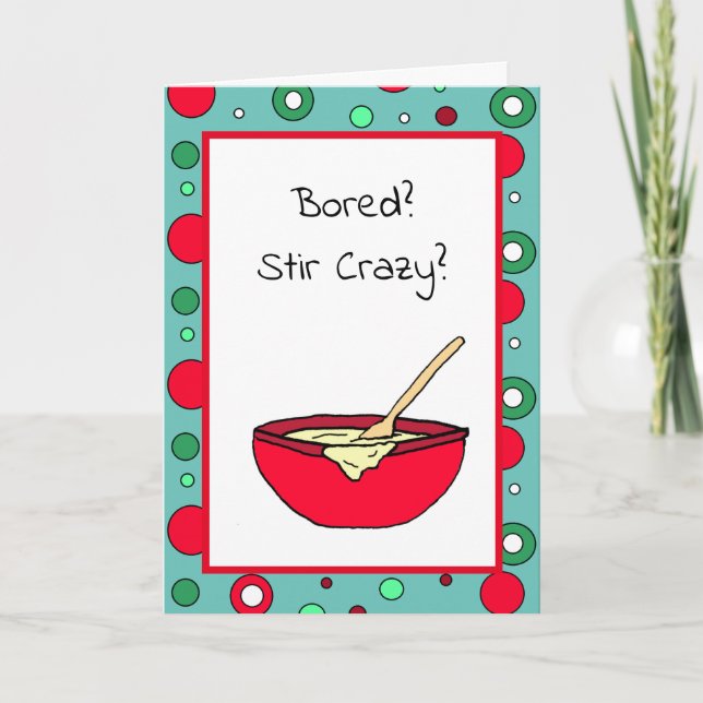 Carte Bored, Stir Crazy ? Conversation Vidéo Bientôt ? (Devant)