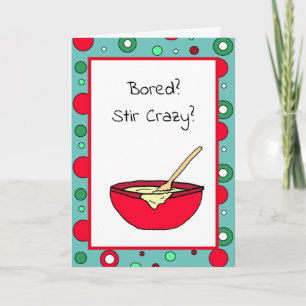 Carte Bored, Stir Crazy? Video Chat Soon?