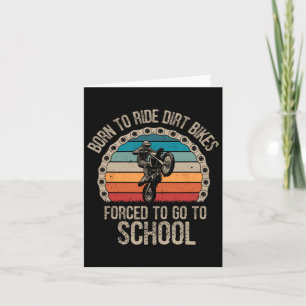 Carte Born Ride Dirt Vélos Forced School Funny Motocross
