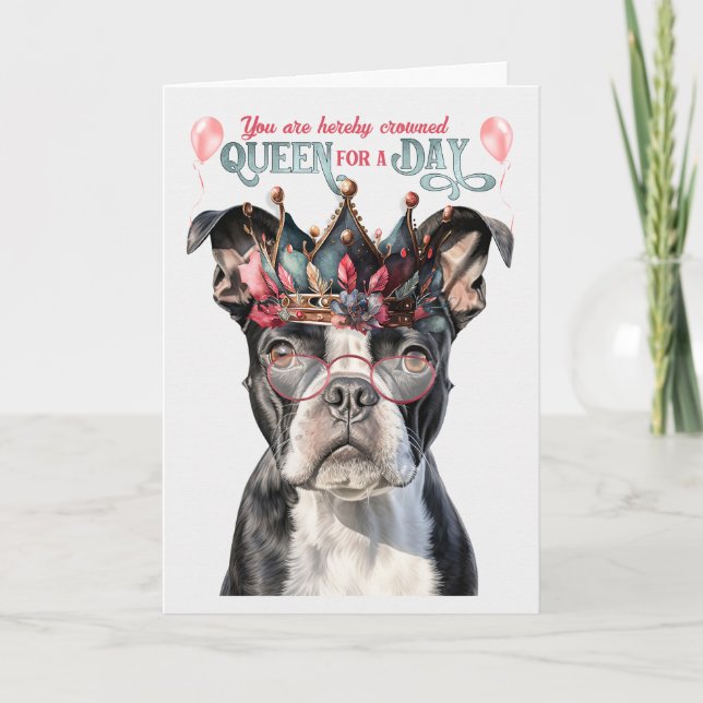 Carte Boston Terrier Queen pour une journée drôle d'anni (Devant)