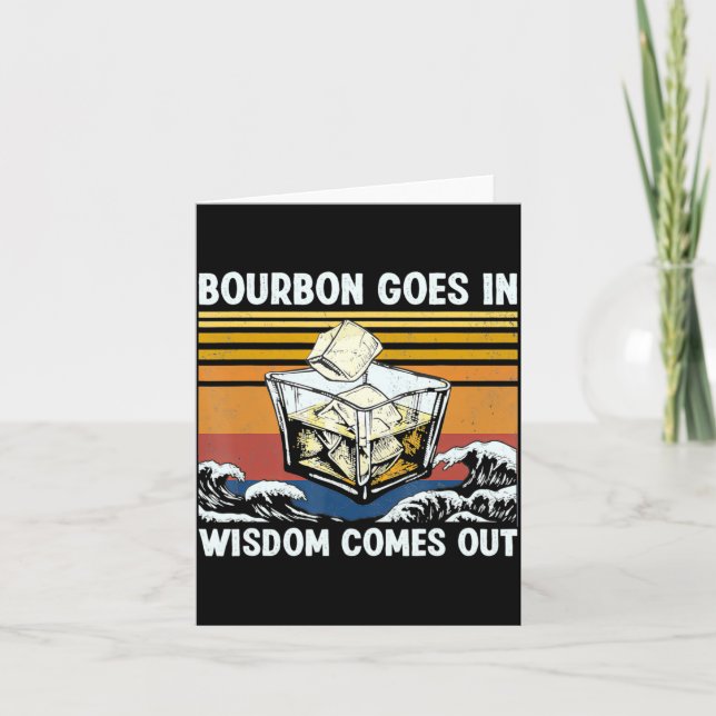 Carte Bourbon Goes In Wisdom Comes Out 1970s Retro  (Devant)