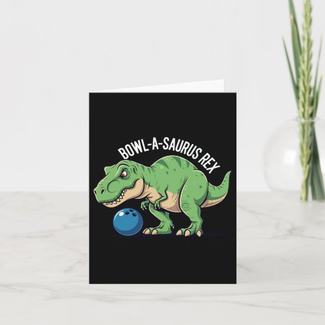 Carte Bowl-a-saurus Rex Dinosaur Dinosaure Humour Pun (Devant)