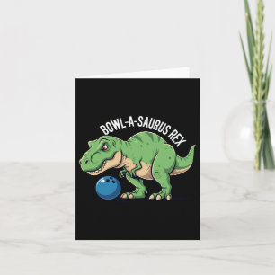 Carte Bowl-a-saurus Rex Dinosaur Dinosaure Humour Pun