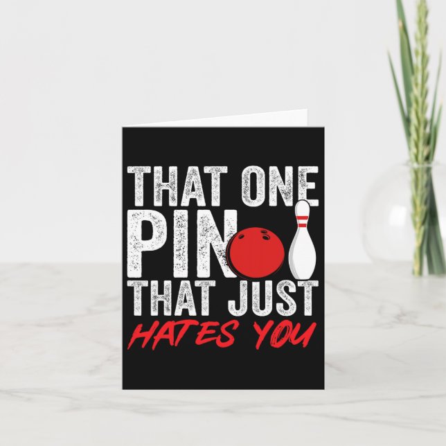 Carte Bowler Cette Épingle Qui Vous Déteste Juste De Bow (Devant)