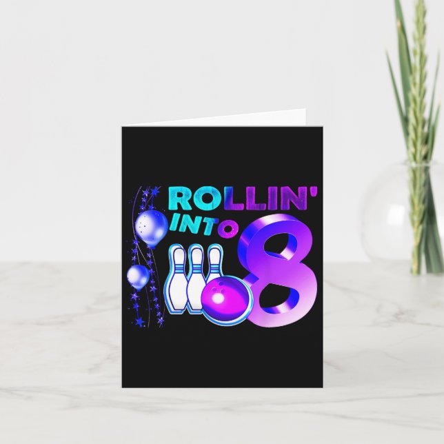 Carte Bowling Anniversaire 8ème Rollin Dans 8 Anniversai (Devant)