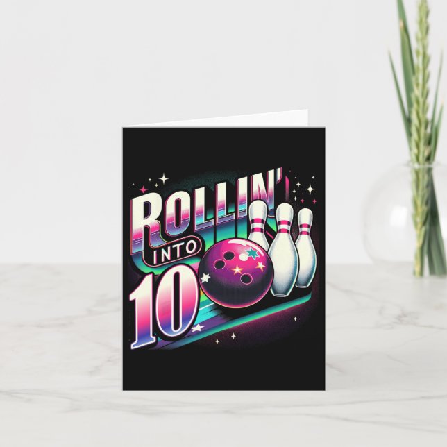 Carte Bowling Anniversaire Rollin Into 10ème Anniversair (Devant)