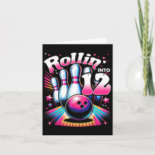 Carte Bowling Anniversaire Rollin Into 12 Party 12e Anni
