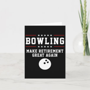 Carte Bowling Rendre Sa Retraite Géniale - Cadeau Pour L