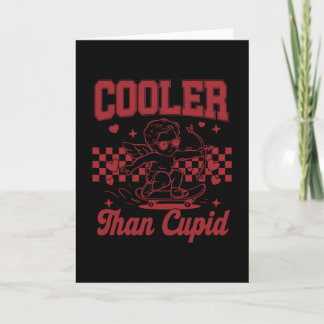 Carte Boys Valentine's Day Cooler Than Cupid Skateboardi