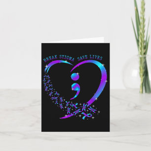 Carte Break Stigma Sauver des vies Coeur Semicolon Suici