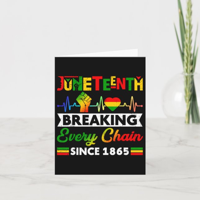 Carte Breaking Every Chain Since 1865 Juneteenth Black H (Devant)