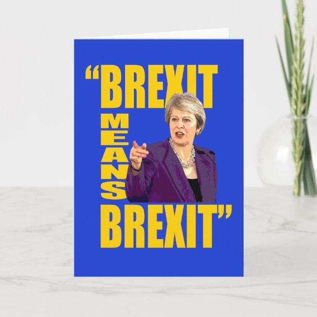 Carte BREXIT SIGNIFIE BREXIT, cite Theresa May Referendu (Devant)