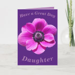 Carte Bright and Bold Floral Birthday Card for Daughter<br><div class="desc">Birthday card for Daughter featuring a big bold anemone flower.  All text can easily be personalized if you wish.</div>
