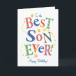 Carte Bright Text-based Birthday Card pour Best Son Ever<br><div class="desc">Une carte d'anniversaire lumineuse et joyeuse pour un "Meilleur Fils Jamais !",  avec des lettres audacieuses et à motifs sur un arrière - plan blanc,  entourée de sentiers d'étoiles. Un design numérique,  adapté à tout âge,  par Judy Adamson.</div>