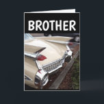 CARTE BROTHER BIRTHDAY CLASSIC VOITURE CADDDY GREETING C<br><div class="desc">CÉLÉBRER DANS LE STYLE. JEUX ANNIVERSAIRE ! CARTE POUR ANNIVERSAIRE FRÈRE</div>