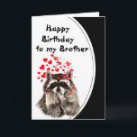 Carte Brother Birthday Hugs & Kisses Raccoon Animal Card<br><div class="desc">Anniversaire Originale Aquarelle Raccoon Animal Hugs and Kisses a été Funny Raccoon souffler Baisers Amour à customiser pour ce frère spécial</div>