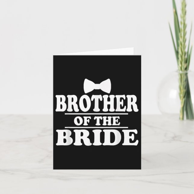Carte Brother Of The Bride Wedding Bachelorette (Devant)
