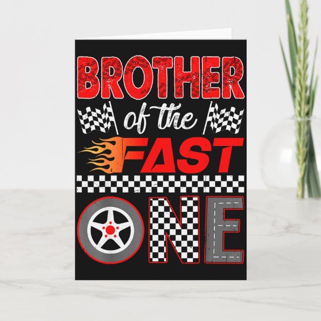 Carte Brother Of The Fast One First Birthday Racing Car  (Devant)