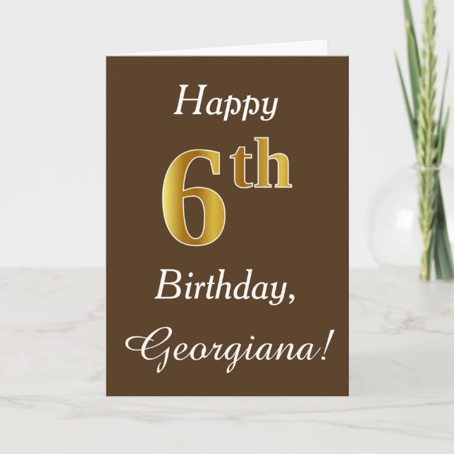 Carte Brown, Faux Gold 6e anniversaire + Nom personnalis (Devant)