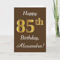 Brown, Faux Gold 85e anniversaire + Nom personnali