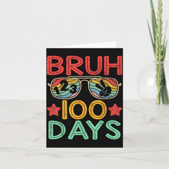 Carte Bruh 100 Days Of School 100th Day Of School Retro  (Devant)