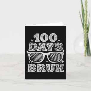 Carte Bruh 100 Jours De L'École 100E Jour De L'École Sun