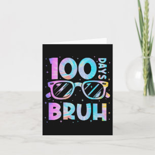 Carte Bruh 100 Jours De L'École Tie Dye Joyeux Enseignan