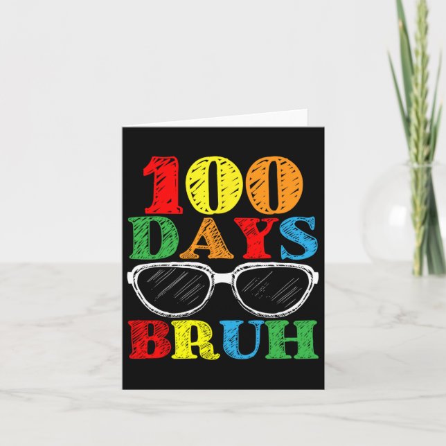 Carte Bruh 100 Jours D'École Sungles Enseignants Étudian (Devant)