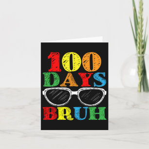 Carte Bruh 100 Jours D'École Sungles Enseignants Étudian