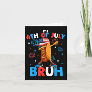 Carte Bruh 4 juillet drôle hotdog quatrième juillet garç