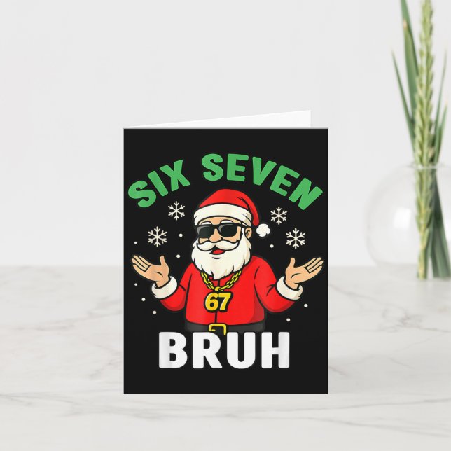 Carte Bruh 67 Christmas Santa Six Seven 6 7 Boys Christm (Devant)
