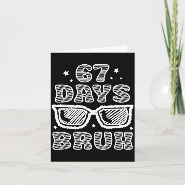Carte Bruh 67 Days Of School Sungles Boys Youth Kids  (Devant)
