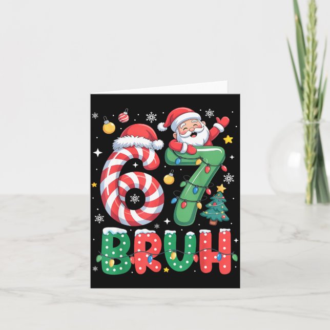 Carte Bruh 67 Six Seven 6 7 Meme Christmas Funny Boy Gir (Devant)