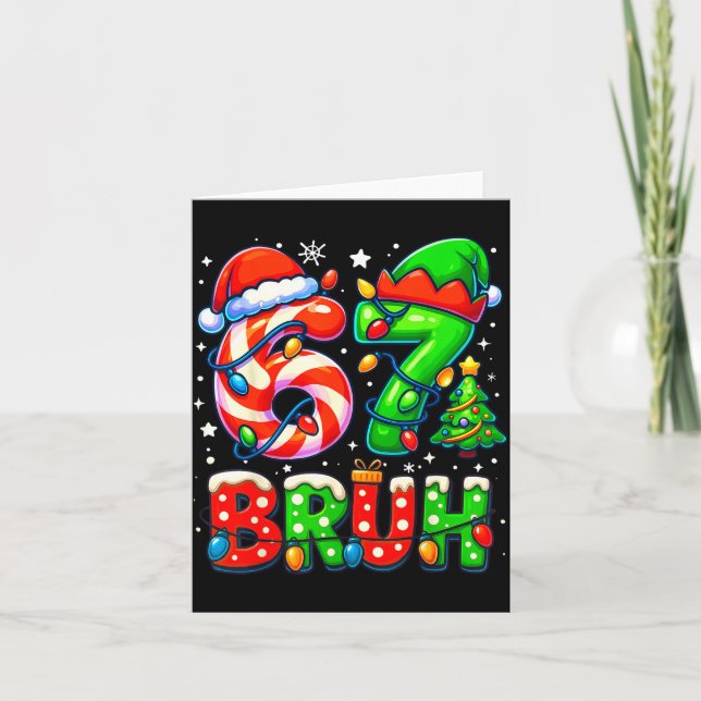 Carte Bruh 67 Six Seven 6 7 Meme Christmas Funny Boy Gir (Devant)