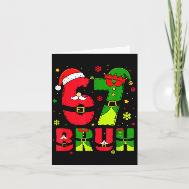 Carte Bruh 67 Six Seven 6 7 Meme Christmas Funny Boy Gir (Devant)