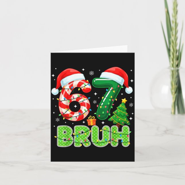 Carte Bruh 67 Six Seven 6 7 Meme Funny Christmas Boy Gir (Devant)