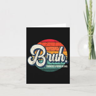 Carte Bruh Anciennement Connu Sous Le Nom De Papa Papa P