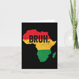 Carte Bruh Boys Kids African American Funny Black Histor